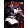 I love you so I kill you T08