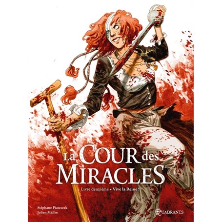 La Cour des miracles T02