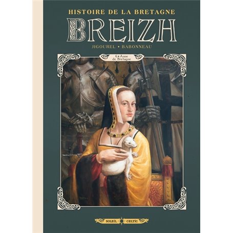 Breizh Histoire de la Bretagne T06