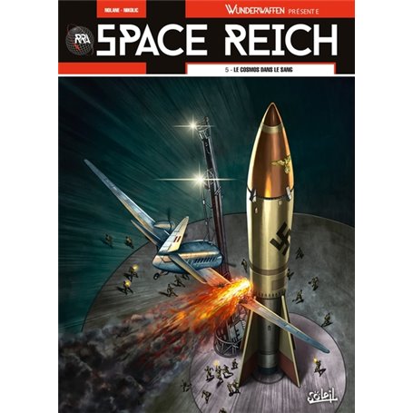 Wunderwaffen présente Space Reich T05