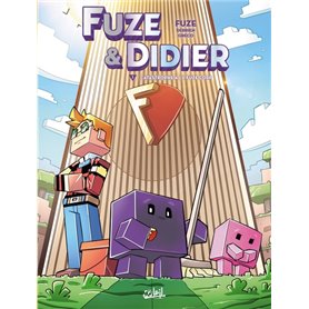 Fuze et Didier T01