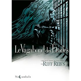 Le Vagabond des Étoiles T02