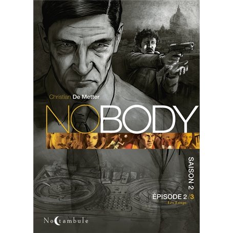 NOBODY Saison 2 Épisode 2