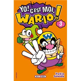 Yo, C'est moi Wario ! T03