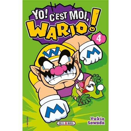 Yo, C'est moi Wario ! T04