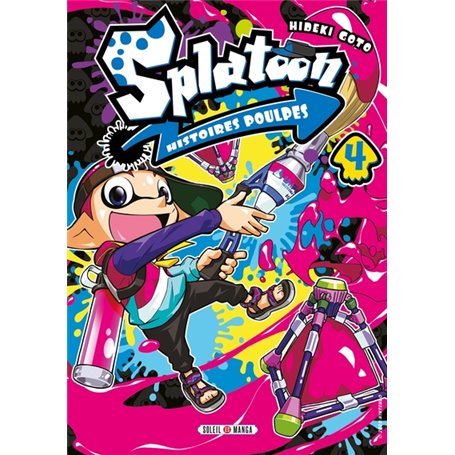 Splatoon Histoires Poulpes T04