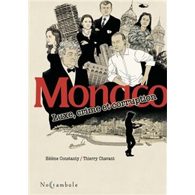 Monaco - Luxe, crime et corruption