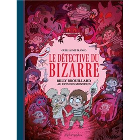 Le Détective du Bizarre T02