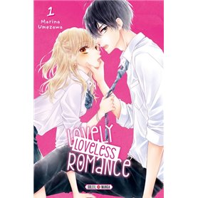 Lovely loveless romance T01