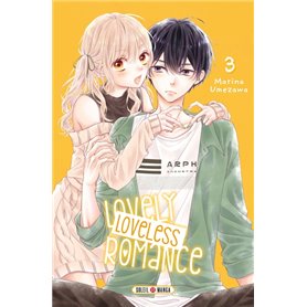 Lovely loveless romance T03