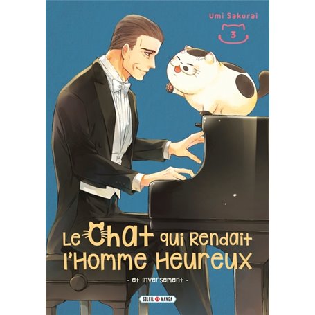 Le Chat qui Rendait l'Homme Heureux - Et Inversement T03