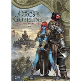 Orcs et Gobelins T21 - Guerres d'Arran