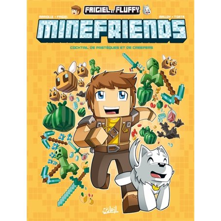 Frigiel et Fluffy : Minefriends T01