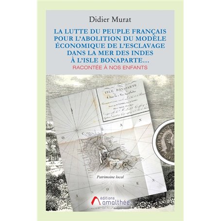 La lutte du peuple français pour l'abolition du modèle économique de l'esclavage