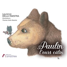 Paulin l'ours câlin