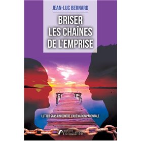 Briser les chaînes de l'emprise