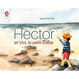Hector et Vivi le petit crabe
