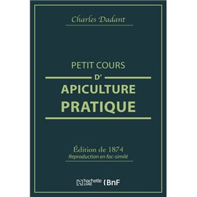 Petit cours d'apiculture pratique