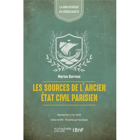 Les sources de l'ancien état civil parisien : répertoire critique (Éd.1898)