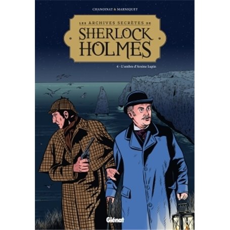 Les Archives secrètes de Sherlock Holmes - Tome 04
