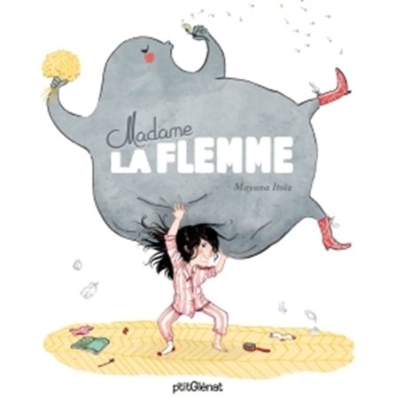 Madame la Flemme