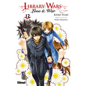 Library wars - Love and War - Tome 12