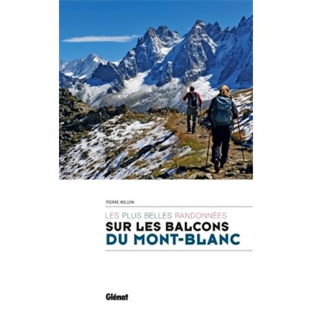 Randonnées sur les balcons du Mont-Blanc