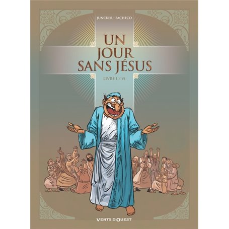 Un jour sans Jésus - Tome 01