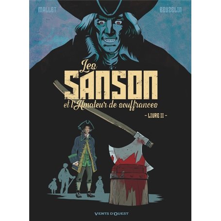 Les Sanson et l'amateur de souffrances - Livre 2