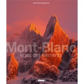 Mont-Blanc, le jeu des éléments