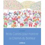 Petits contes pour montrer le chemin du bonheur