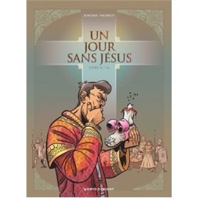 Un jour sans Jésus - Tome 02