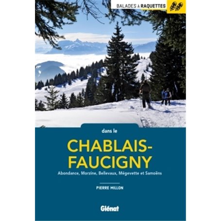 Balades à raquettes dans le Chablais-Faucigny