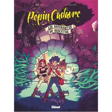 Pépin Cadavre - Tome 02