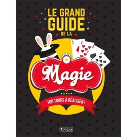 Le grand guide de la magie