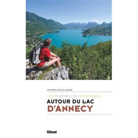 Autour du lac d'Annecy, les plus belles randonnées