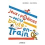 Jeux et poèmes pour petits boute-en-train