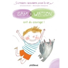 Sam & Watson ont du courage !