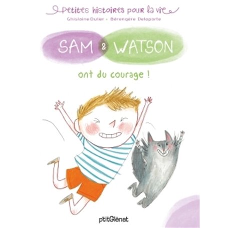 Sam & Watson ont du courage !