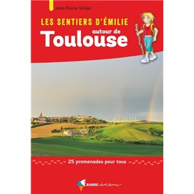 Les Sentiers d'Emilie autour de Toulouse