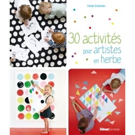 30 activités pour artistes en herbe