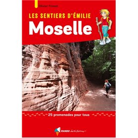 Les Sentiers d'Emilie en Moselle