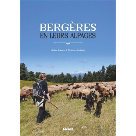 Bergères en leurs alpages