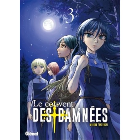 Le Couvent des damnées - Tome 03