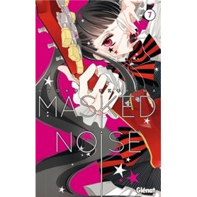 Masked Noise - Tome 07