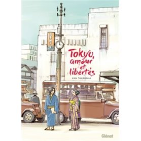 Tokyo, amour et libertés