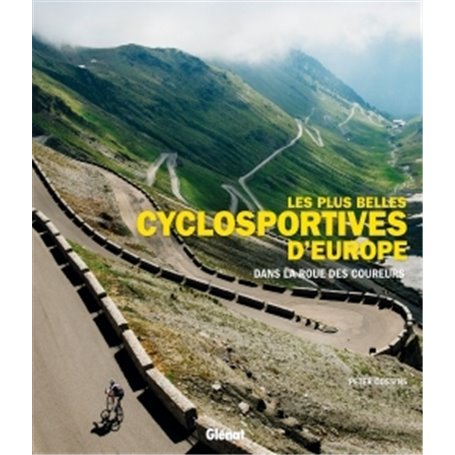 Les plus belles cyclosportives d'Europe