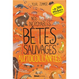 Nos incroyables bêtes sauvages autocollantes