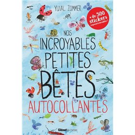 Nos incroyables petites bêtes autocollantes