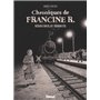 Chroniques de Francine R., résistante et déportée